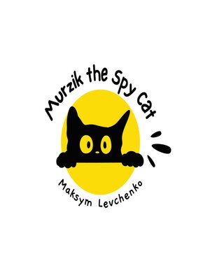 cover image of Murzik the Spy Cat